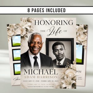 May include: A memorial announcement with the text "Honoring the Life of Michael Adam Harrison." The design includes two portraits, floral accents, and the dates January 17, 1940 - February 20, 2025. The phrase "8 Pages Included" is at the top.