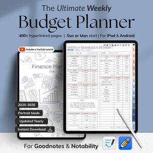 May include: Digital budget planner displayed on two tablets. The text reads "The Ultimate Weekly Budget Planner" with features like 400+ hyperlinked pages, and "Sun or Mon start". Includes a YouTube tutorial and is for iPad & Android. The planner is for Goodnotes & Notability.