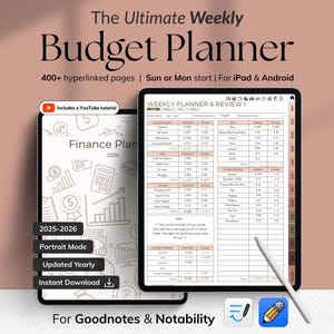 May include: A digital budget planner displayed on a tablet and phone, featuring a weekly planner and finance plan for 2026. The planner includes over 400 hyperlinked pages, portrait mode, and instant download. The text reads "The Ultimate Weekly Budget Planner".