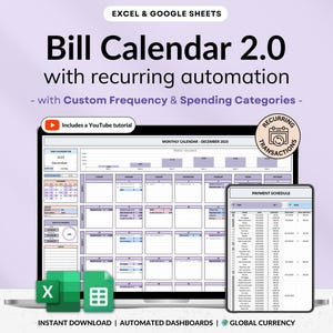 Puede incluir: Un ordenador portátil que muestra una hoja de cálculo de calendario de facturas, junto con un teléfono inteligente que muestra un calendario de pagos. El texto dice "Bill Calendar 2.0" con automatización recurrente, frecuencia personalizada y categorías de gastos. Incluye un tutorial de YouTube.