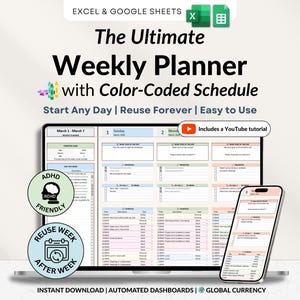 May include: A digital weekly planner shown on a laptop and smartphone. The planner has a colour-coded schedule, with the text "The Ultimate Weekly Planner" at the top. Additional text includes "Start Any Day | Reuse Forever | Easy to Use".