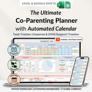 May include: A laptop and smartphone display a co-parenting planner with an automated calendar, task tracker, and expense tracker. The screen shows a dashboard with charts and tables. The image includes the text "The Ultimate Co-Parenting Planner".