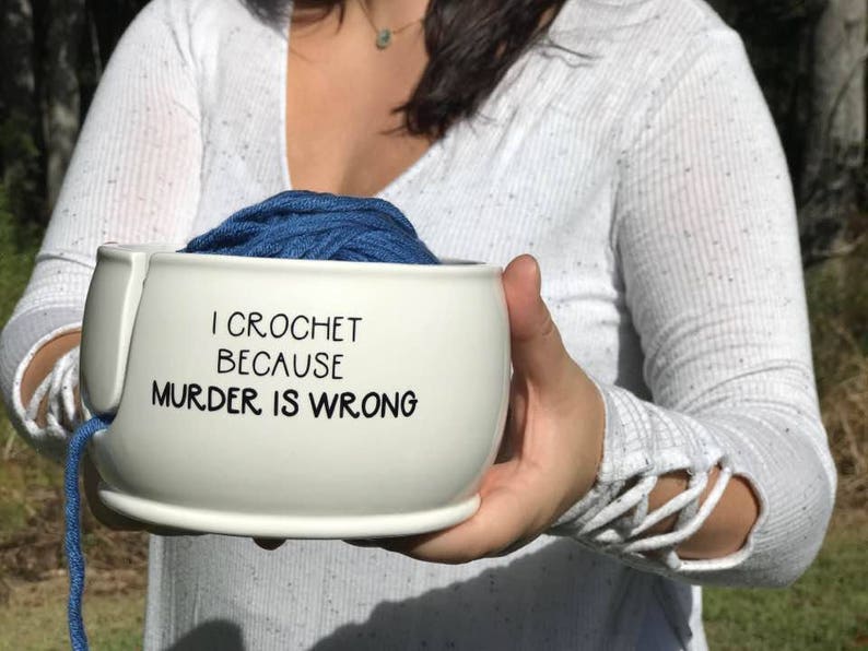 Ceramic Yarn Bowl Funny Yarn Bowl Knitting Bowl Murder is Etsy