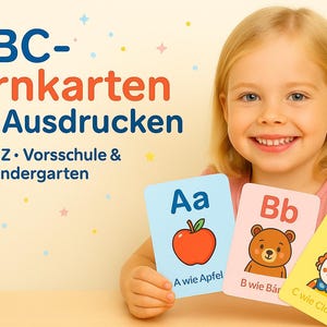 Könnte beinhalten: Ein lächelndes Mädchen hält bunte Lernkarten. Die Karten zeigen Buchstaben und passende Bilder: einen Apfel für 'A', einen Bären für 'B' und einen Clown für 'C'. Der Text lautet 'ABC Lernkarten zum Ausdrucken' und 'A bis Z. Vorschule & Kindergarten'.