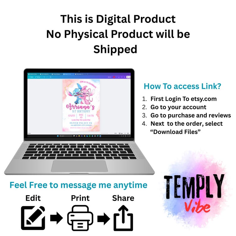 May include: A laptop displays a digital invitation for a first birthday, featuring Stitch and Angel characters. Text includes "Ariana's 1st Birthday" and instructions on how to access the download link. Icons for editing, printing, and sharing are also present.