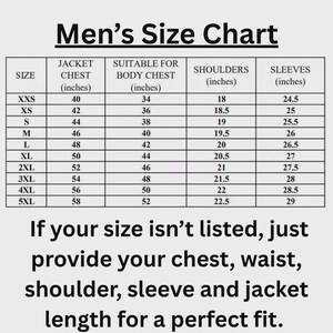 May include: A size chart for jackets, with measurements in inches. Includes jacket chest, body chest, shoulders, and sleeves for sizes XXS to 5XL. Text at the bottom advises providing custom measurements for a perfect fit.