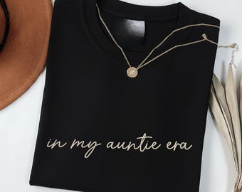 In My Auntie Era Shirt, Trendy Aunt Graphic Tee, Cute Auntie Gift