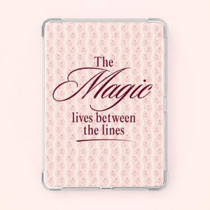 Rosa Kindle Insert für deinen E-Reader zum Ausdrucken als Einlage für Paperwhite & Colorsoft – The Magic lives between the lines