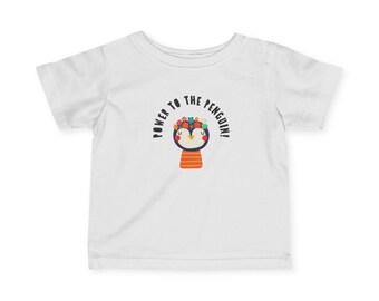Infant Tee "Power To The Penguin!" Good Message