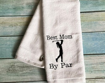 Embroidered Golf Towel, Best Mom By Par, Mother&#39;s Day Gift For Mom, Birthday Golf Present, Accessory For Women Golfer, Ladies Golf Towel