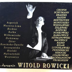May include: A vintage album cover featuring a black and white photo of a conductor with his arm raised. The album title is "Witold Rowicki" in gold lettering. Names of composers and performers are listed in gold.