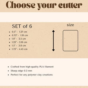 May include: A set of 6 cutters with the text Choose your cutter. Sizes range from 0.5 inches to 1.75 inches. The cutters are made from PLA filament with a 0.3 mm sharp edge. A diagram shows a vertical arrow indicating the height of the rectangular shape.