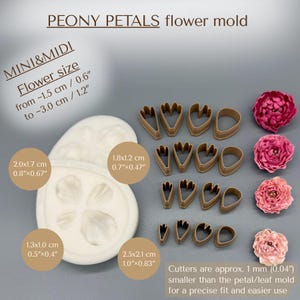 May include: A white silicone peony petals flower mold, sixteen brown petal cutters, and four finished peony flowers. Text includes PEONY PETALS flower mold, MINI&MIDI Flower size from 1.5 cm / 0.6" to 3.0 cm / 1.2", and various dimensions.