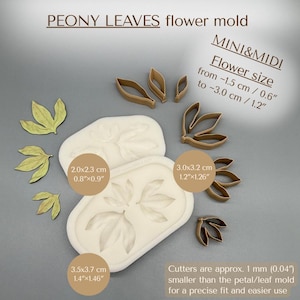 May include: A white silicone peony leaves flower mold with brown plastic leaf cutters. Text includes PEONY LEAVES flower mold, MINI & MIDI Flower size from 0.6 to 1.2 inches, and dimensions like 0.8x0.9 inches, 1.2x1.26 inches, and 1.4x1.46 inches.