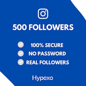 May include: A blue graphic advertisement featuring the Instagram logo and the text 500 FOLLOWERS. Below are three checkmarks with the text 100% SECURE, NO PASSWORD, and REAL FOLLOWERS. The bottom of the graphic displays the brand name Hypexo.