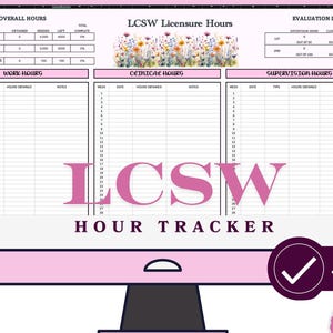 May include: A pink computer monitor displays an Excel spreadsheet titled "LCSW Hour Tracker." The spreadsheet is designed for tracking work, clinical, and supervision hours. The words "Ready to Use" and "Easy to Use" are also displayed.