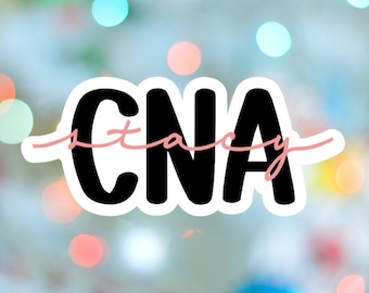 CNA Custom Name Sticker, CNA gift nurse gift Easter basket