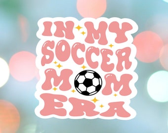 Sticker bouteille d'eau In My Soccer Mom Era, sticker pour ordinateur portable, holographique, autocollant vinyle imperméable, autocollants de voiture, autocollants meme