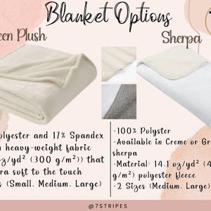 May include: The image showcases two blanket options: Velveteen Plush and Sherpa. The Velveteen Plush blanket is cream-colored, made of polyester and spandex, and available in three sizes. The Sherpa blanket is white with a cream-colored sherpa trim, made of polyester, and available in two sizes.