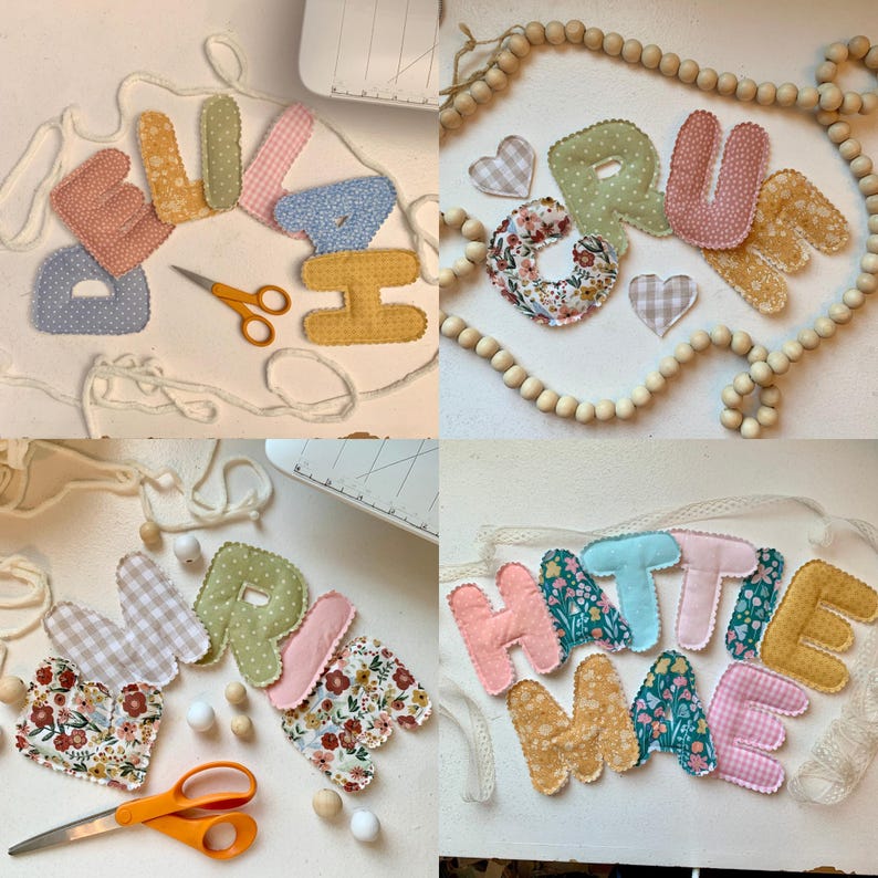 May include: Four handmade fabric name banners with colorful letters and patterns. Each banner spells out a name: Ella, Ruby, Marie, and Hattie Mae. The letters are sewn onto white string or ribbon, with scissors and wooden beads nearby.