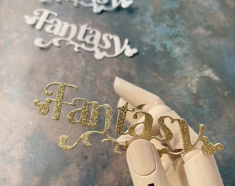 Fantasy, Word Quote, Paper Die Cut, Disney Inspired, Card and Journal Making, your choice of color
