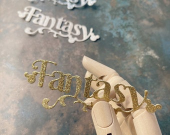 Fantasy, Word Quote, Paper Die Cut, Disney Inspired, Card and Journal Making, your choice of color