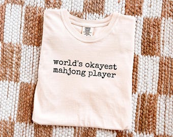 T-shirt van de Okayest Mahjong-speler ter wereld, grappig Mahjong-T-shirt, Mahjong-cadeau cadeau, Mahjong Lovers Game Day Shirt, Shirt Mahjong