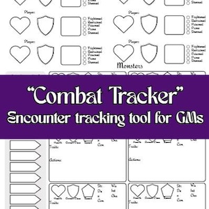 May include: A black and white printable "Combat Tracker" for tabletop role-playing games. The design includes spaces for players and monsters, with sections for tracking health, armor class, and status effects. The text "Encounter tracking tool for GMs" is also included.