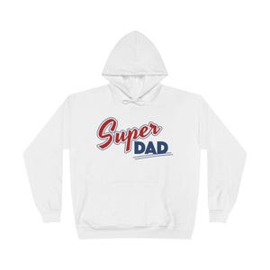 Super Dad Eco-Friendly Pullover Hoodie | Perfect Father&#39;s Day Gift, Dad Hoodie, Comfortable Sweatshirt, Unique Dads Apparel, Unisex Fashion