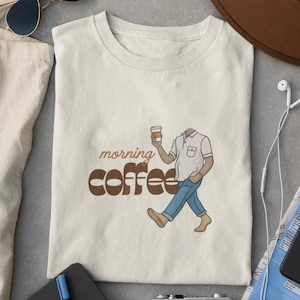 Comfort Colors, 100% Cotton Graphic Tee, Morning Coffee T-Shirt, Retro Coffee Shirt, Aesthetic Coffee Lover Tee, Lover T-Shirt