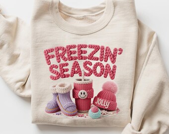 Freezin’ Season Sweatshirt, Cozy Winter Crewneck, Cold Weather Graphic Sweatshirt, Winter Aesthetic Sweater, Unisex Cozy Top