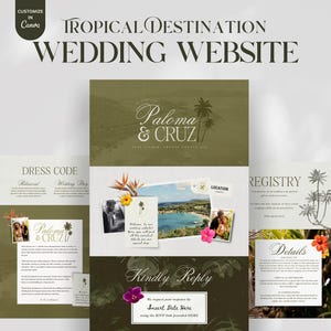 May include: A wedding website template with a tropical theme. The design features the text "Tropical Destination Wedding Website" and includes sections for dress code, registry, and details. The website design includes photos and floral accents.