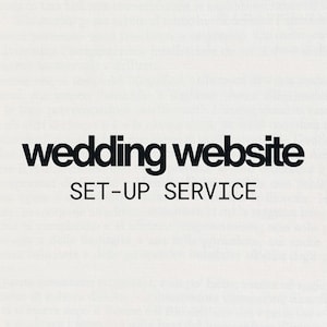 Könnte beinhalten: Schwarzer Text auf weißem Hintergrund. Die Worte "wedding website" stehen über "SET-UP SERVICE". Der Text ist fett und ohne Serifen. Das Bild hat ein schlichtes, klares Design.