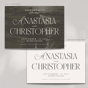 May include: Two wedding save-the-date cards. One card features a photo with the names "ANASTASIA AND CHRISTOPHER" in elegant script. The other card is a non-photo option with the same names and details.