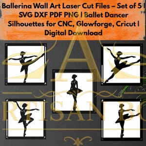 Ballerina Wall Art Laser Cut Files – Set of 5 | Svg Dxf Png Pdf | Ballet Dancer Silhouettes for CNC, Glowforge, Cricut | Digital Download