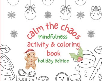 Christmas Mindfulness Activity Book: Holiday Coloring & Breathing Exercises