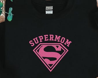 Embroidered Supermom Sweatshirt, Super Mom Hero Sweatshirt, Amazing Supermom Sweatshirt, Best Mom Super Sweatshirt, Heroic Supermom Sweater