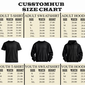The image is a size chart for adult t-shirts, sweatshirts, and hoodies, providing the corresponding width and height for different sizes.