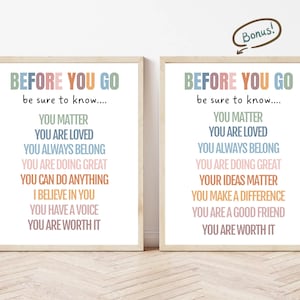 Positive Affirmation für Kinder, Bevor Sie gehen, wissen Sie, Poster, motivierende Klassenzimmer-Wandkunst, tägliche Kinderinspiration