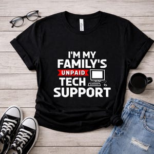 Camiseta divertida de soporte técnico no remunerado, regalo divertido para ingenieros informáticos, camiseta gráfica con humor para nerds de la informática, camiseta para desarrolladores de software y programadores.