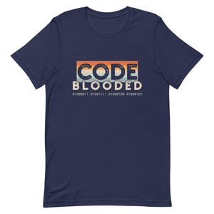 Code Blooded Shirt, Programmer Gift, Funny Software Developer Tshirt, Vintage Retro Coding Tee, Binary Code Shirt, Computer Science Student