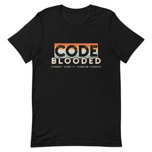 Code Blooded Shirt, Programmer Gift, Funny Software Developer Tshirt, Vintage Retro Coding Tee, Binary Code Shirt, Computer Science Student