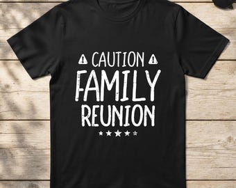 Caution Family Reunion Shirt, Funny Matching Family Vacation Tee, Sarcastic Group Gathering Clothes, Summer Road Trip BBQ Gift