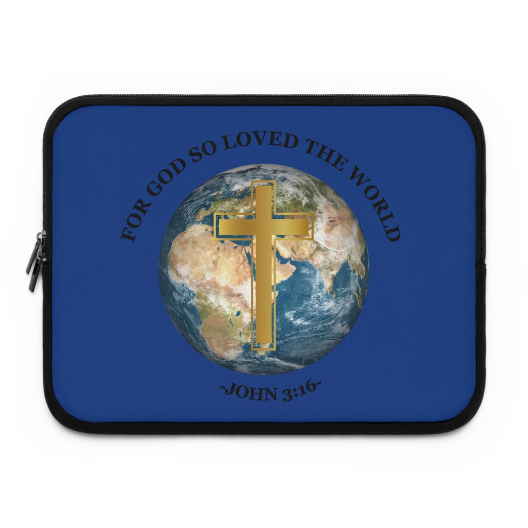 Christian Laptop Sleeve: for God so Loved the World Bible Verse, Cross ...