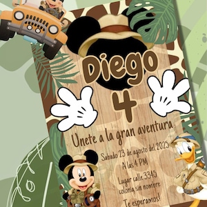 May include: A birthday invitation with a safari theme, featuring Mickey Mouse and Donald Duck. The design includes the name "Diego" and the number "4". The invitation has text in Spanish, including event details and the phrase "Join the great adventure".