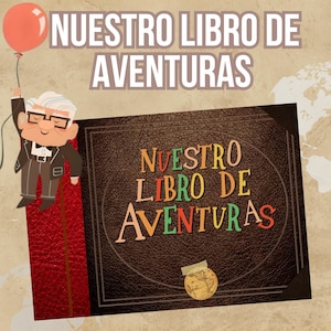 Puede incluir: Un libro marrón con el texto "NUESTRO LIBRO DE AVENTURAS" en letras coloridas. Una ilustración de un anciano sosteniendo un globo está en el lado izquierdo de la imagen. El libro tiene una pegatina dorada con un mapa del mundo.