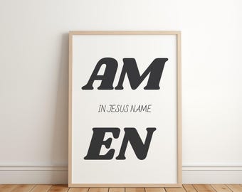 Christian Wall Art Modern, In Jesus Name Amen Print, Faith Based Decor, Digital Download