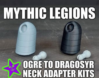 Mythic Legions Ogre to Dragosyr Neck Adapter Kit