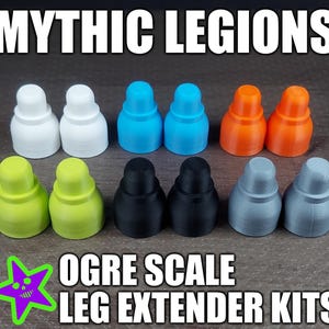 May include: A collection of Ogre Scale Leg Extender Kits in various colors, including white, blue, orange, green, black, and gray. The text "Mythic Legions" and "Ogre Scale Leg Extender Kits" are displayed in white font.
