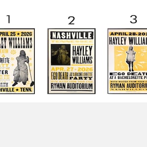 May include: Three concert posters for Hayley Williams' "Ego Death" tour at the Ryman Auditorium in Nashville, TN. Each poster features the date, venue, and a stylized image of a person.